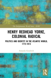  Henry Redhead Yorke, Colonial Radical