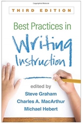  Best Practices in Writing Instruction, Third Edition