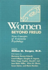  Women Beyond Freud: New Concepts Of Feminine Psychology