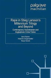  Rape in Stieg Larsson's Millennium Trilogy and Beyond