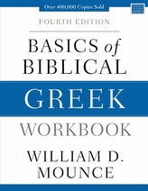  Basics of Biblical Greek Workbook