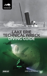 Lake Erie Technical Wreck Diving Guide