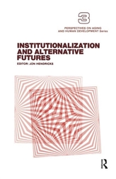  Institutionalization and Alternative Futures