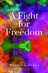 A Fight for Freedom