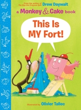  This Is MY Fort! (Monkey and Cake)