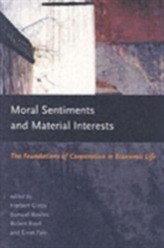  Moral Sentiments and Material Interests