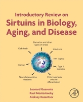  Introductory Review on Sirtuins in Biology, Aging, and Disease