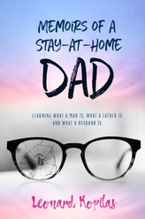  Memoirs of a Stay-At-Home Dad