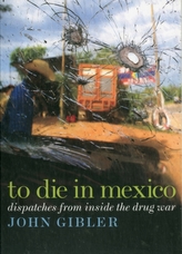  To Die in Mexico