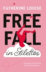  Free Fall in Stilettos