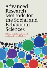  Advanced Research Methods for the Social and Behavioral Sciences