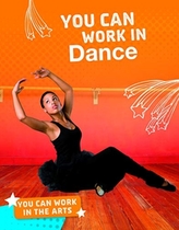  You Can Work in Dance