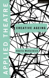 Applied Theatre: Creative Ageing