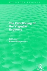 The Functioning of the Yugoslav Economy