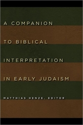 A Companion to Biblical Interpretation in Early Judaism