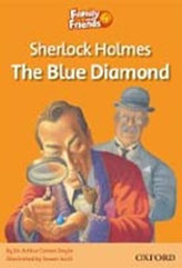  Family and Friends Readers 4: Sherlock Holmes and the Blue Diamond