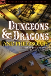  Dungeons and Dragons and Philosophy