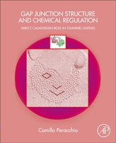  Gap Junction Structure and Chemical Regulation