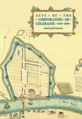  Acts of the Corporation of Coleraine 1623-69