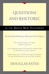  Questions and Rhetoric in the Greek New Testament