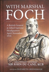  With Marshal Foch