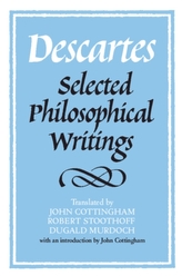  Descartes: Selected Philosophical Writings