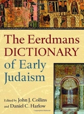 The Dictionary of Early Judaism