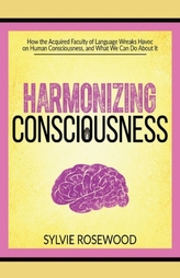  Harmonizing Consciousness