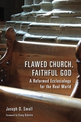  Flawed Church, Faithful God