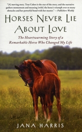  Horses Never Lie About Love