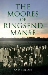 The Moores of Ringsend Manse