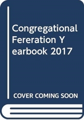  CONGREGATIONAL FERERATION YEARBOOK 2017
