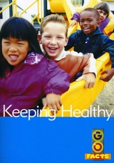  KEEPING HEALTHY