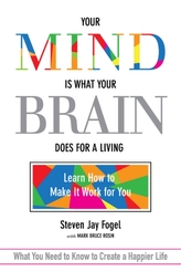  Your Mind Is What Your Brain Does for a Living