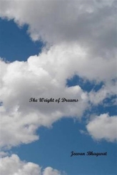  THE WEIGHT OF DREAMS