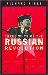  Three Whys Of Russian Revolution