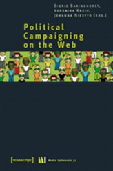  Political Campaigning on the Web