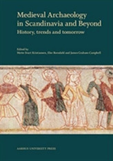  Medieval Archaeology in Scandinavia & Beyond
