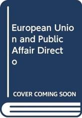 EUROPEAN UNION AND PUBLIC AFFAIR DIRECTO