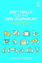  Soft Skills for the New Journalist