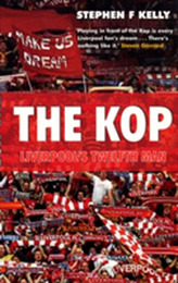 The Kop: Liverpool's Twelfth Man