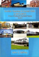  Scottish Theatres & Concert Halls in 2013-2014