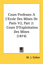  Cours Professes A L'Ecole Des Mines De Paris V2, Part 2