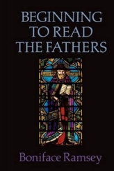  Beginning to Read the Fathers