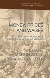  Money, Prices and Wages