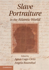  Slave Portraiture in the Atlantic World
