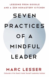  Seven Practices of a Mindful Leader