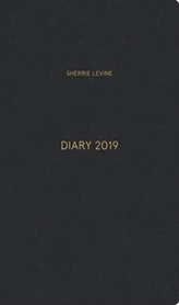  Sherrie Levine: Diary 2019
