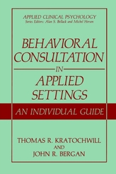  Behavioral Consultation in Applied Settings
