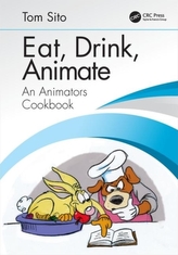  Eat, Drink, Animate